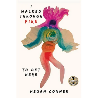 I Walked Through Fire to Get Here: How I Survived and Thrived After Sex Trafficking