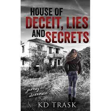 House of Deceit, Lies and Secrets