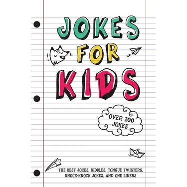 Jokes for Kids: The Best Jokes, Riddles, Tongue Twisters, Knock-Knock, and One liners for kids: Kids Joke books ages 7-9 8-12