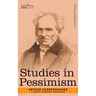Studies in Pessimism