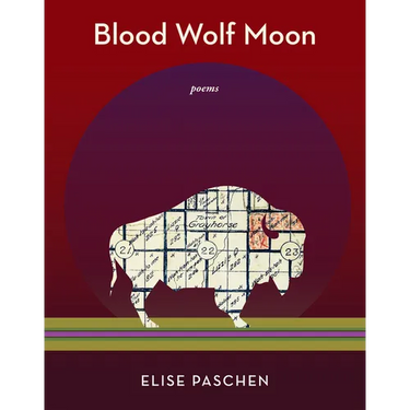 Blood Wolf Moon: Poems