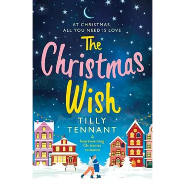 The Christmas Wish: A heartwarming Christmas romance