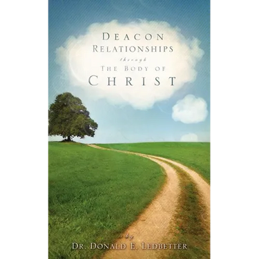 Deacon Relationships Through The Body of Christ