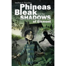 Phineas Bleak and the Shadows of Elkmont