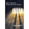 Letters That Never Came