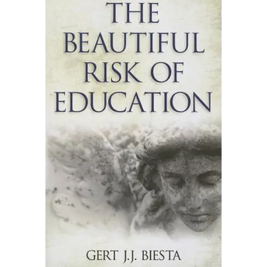 Beautiful Risk of Education