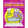 Scrambled Sentences: Word Families: 40 Hands-On Pages That Boost Early Reading & Handwriting Skills