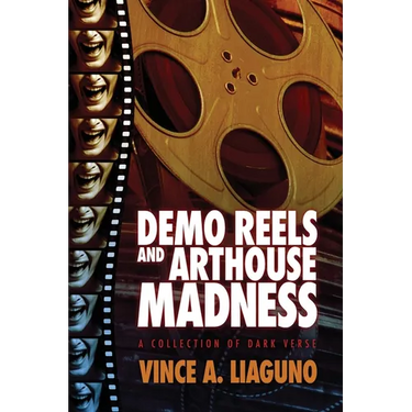 Demo Reels and Arthouse Madness: A Collection of Dark Verse