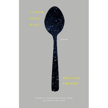 I Know Your Kind: Poems