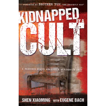 Kidnapped by a Cult: A Pastor's Stand Against a Murderous Sect