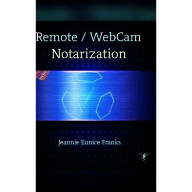 Remote / Webcam Notarization