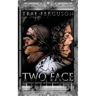 Two Face: Things Aren't Always What They Seem