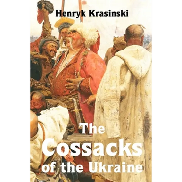 The Cossacks of the Ukraine