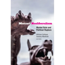 Mutant Neoliberalism: Market Rule and Political Rupture