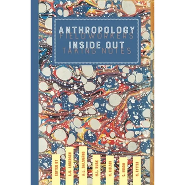 Anthropology Inside Out: Fieldworkers Taking Notes