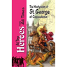 The Martyrdom of Saint George of Cappadocia