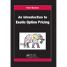 An Introduction to Exotic Option Pricing