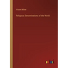 Religious Denominations of the World