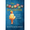 The Deviant Daughter: outcast rebel survivor
