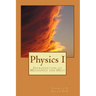 Physics I: Introduction to Mechanics and Heat