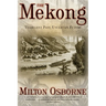 The Mekong: Turbulent Past, Uncertain Future