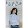 Little Feet, Big Heart: One hour that changed my life