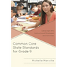 Common Core State Standards for Grade 9: Language Arts Instructional Strategies and Activities