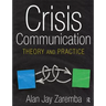 Crisis Communication: Theory and Practice