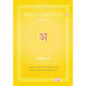 Surya: Mantra Instruction, Exercise and Practice Book with simple Pujas