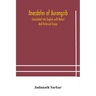 Anecdotes Of Aurangzib (Translated Into English With Notes) And Historical Essays