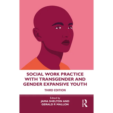 Social Work Practice with Transgender and Gender Expansive Youth
