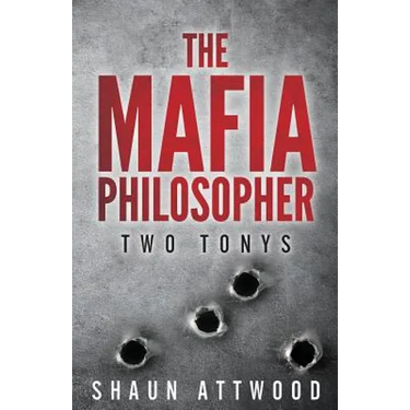 The Mafia Philosopher: Two Tonys