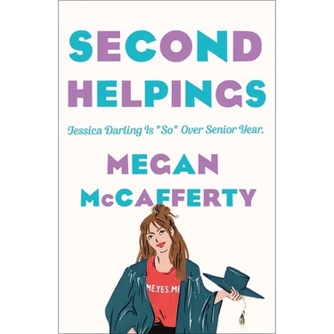 Second Helpings: A Jessica Darling Novel
