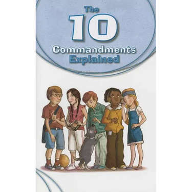 10 Commandments Explained