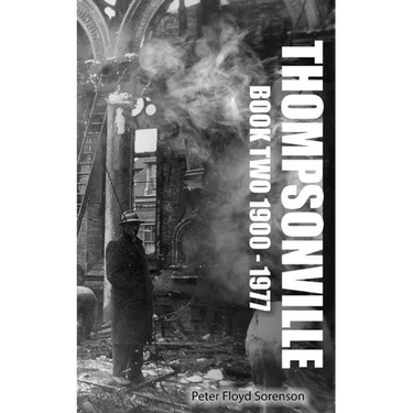 Thompsonville Book Two 1900-1977