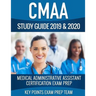 CMAA Study Guide 2019 & 2020: Medical Administrative Assistant Certification Exam Prep