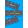 Bioethics at the Movies