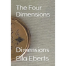 The Four Dimensions: Dimensions