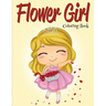 Flower Girl: Coloring Book (Wedding Coloring Book)