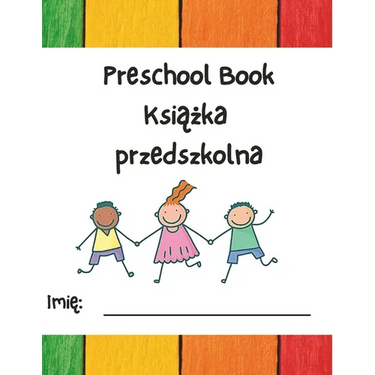 Preschool Book: Polish - English Preschool Learning Book