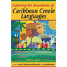 Exploring the Boundaries of Caribbean Creole Languages
