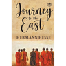 The Journey To The East