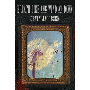 Breath Like the Wind at Dawn