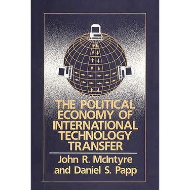 The Political Economy of International Technology Transfer