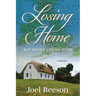 Losing Home: But Never Losing Hope