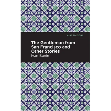 The Gentleman from San Francisco and Other Stories