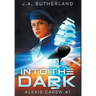 Into the Dark