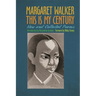 This Is My Century: New and Collected Poems