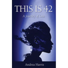 This Is 42: A Journey of Loss