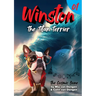 Winston The Titan Terrier: The Cosmic Bone (Book 1)